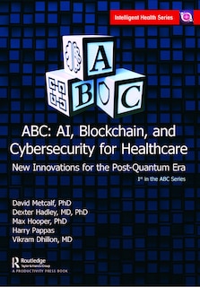Couverture_ABC - AI, Blockchain, and Cybersecurity for Healthcare