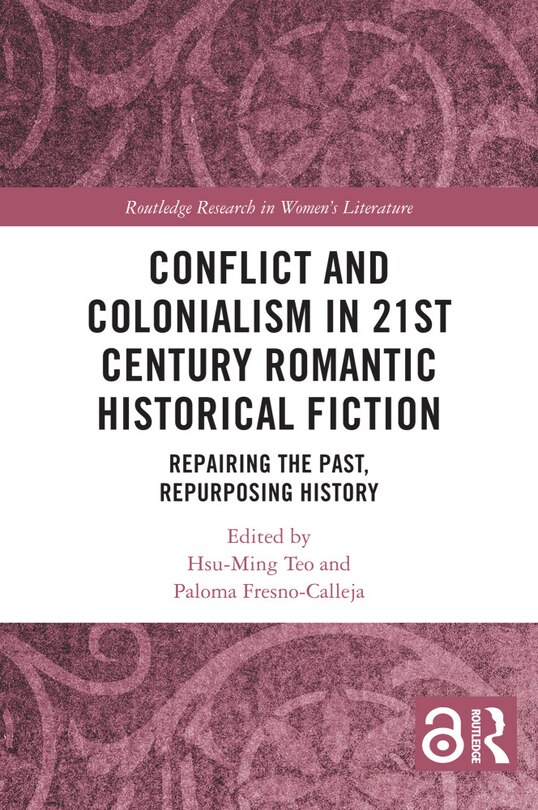 Front cover_Conflict and Colonialism in 21st Century Romantic Historical Fiction