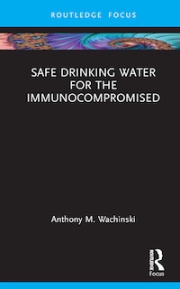 Front cover_Safe Drinking Water for the Immunocompromised