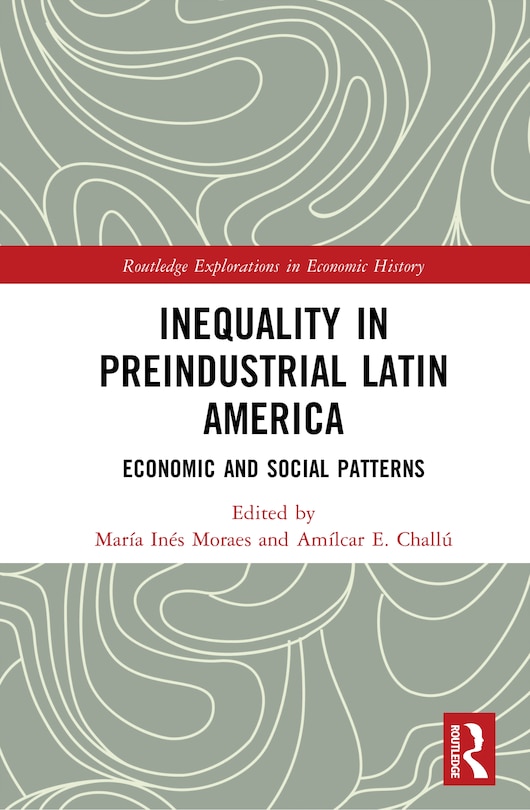 Couverture_Inequality in Preindustrial Latin America
