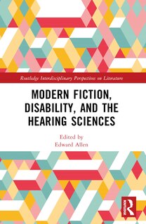 Couverture_Modern Fiction, Disability, and the Hearing Sciences
