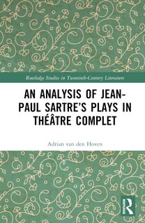 Front cover_An Analysis of Jean-Paul Sartre's Plays in Theatre complet