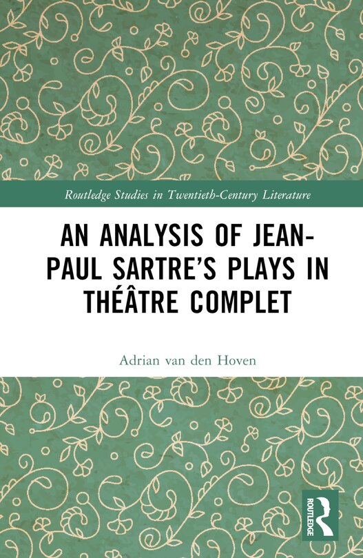 Front cover_An Analysis of Jean-Paul Sartre's Plays in Theatre complet