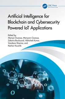 Front cover_Artificial Intelligence for Blockchain and Cybersecurity Powered IoT Applications