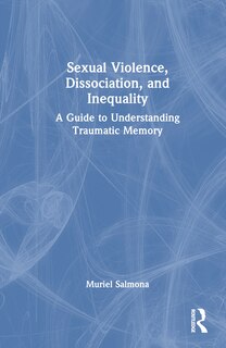 Front cover_Sexual Violence, Dissociation, and Inequality