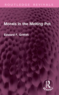 Front cover_Morals in the Melting Pot