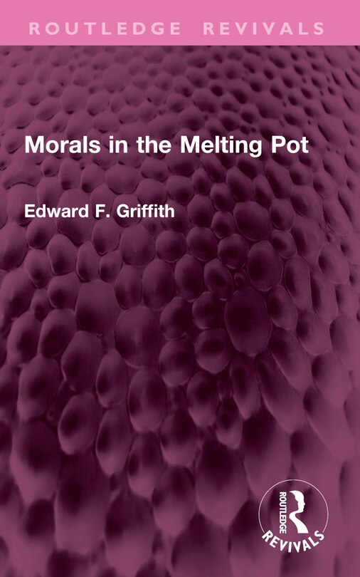 Front cover_Morals in the Melting Pot