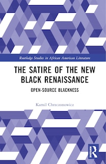 Front cover_The Satire of the New Black Renaissance
