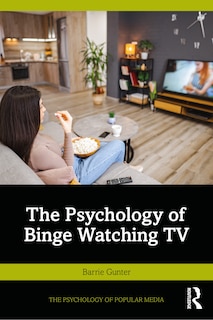 Front cover_The Psychology of Binge Watching TV