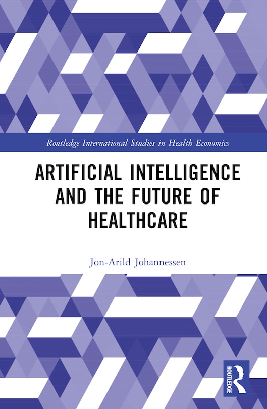 Front cover_Artificial Intelligence and the Future of Healthcare