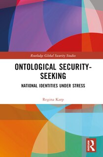 Front cover_Ontological Security-Seeking