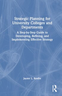 Front cover_Strategic Planning for University Colleges and Departments