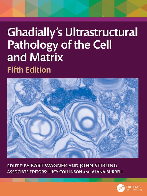 Couverture_Ghadially's Ultrastructural Pathology of the Cell and Matrix