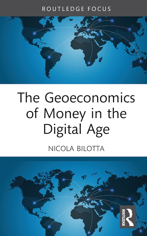 Front cover_The Geoeconomics of Money in the Digital Age