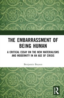 Front cover_The Embarrassment of Being Human