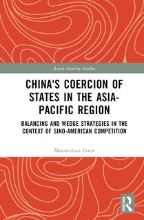 Couverture_China's Coercion of States in the Asia-Pacific Region