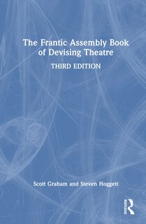 Couverture_The Frantic Assembly Book of Devising Theatre