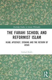 Front cover_The Farahi School and Reformist Islam
