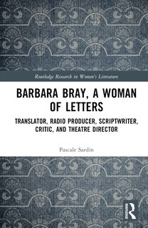 Couverture_Barbara Bray, A Woman of Letters