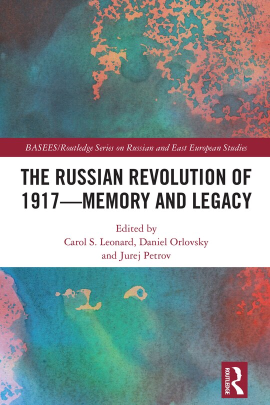 Couverture_The Russian Revolution of 1917 - Memory and Legacy