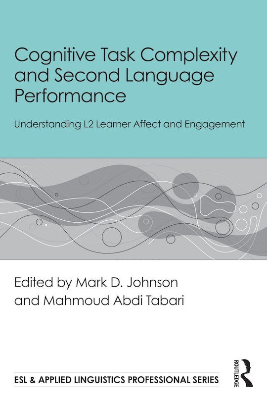 Front cover_Cognitive Task Complexity and Second Language Performance