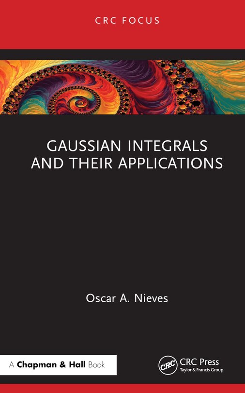 Front cover_Gaussian Integrals and their Applications