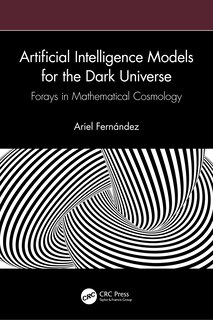 Couverture_Artificial Intelligence Models for the Dark Universe