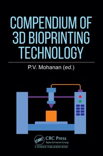 Front cover_Compendium of 3D Bioprinting Technology
