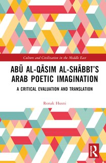 Couverture_AbA al-QAsim al-ShAbbA 's Arab Poetic Imagination