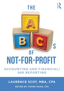 Front cover_The ABCs of Not-For-Profit Accounting and Financial/990 Reporting