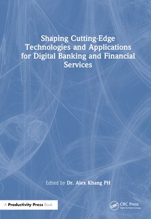 Couverture_Shaping Cutting-Edge Technologies and Applications for Digital Banking and Financial Services