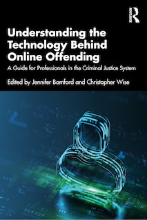 Couverture_Understanding the Technology Behind Online Offending