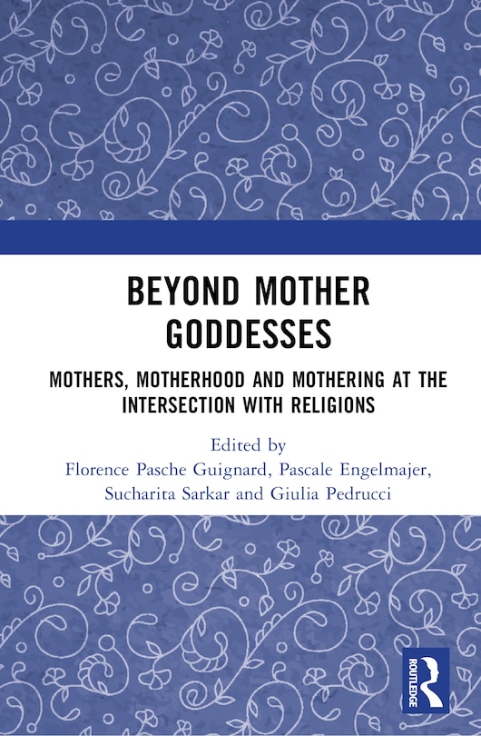 Front cover_Beyond Mother Goddesses