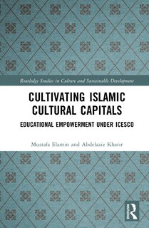 Front cover_Cultivating Islamic Cultural Capitals