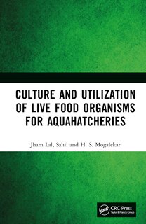 Front cover_Culture and Utilization of Live Food Organisms for Aquahatcheries