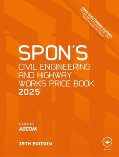 Front cover_Spon's Civil Engineering and Highway Works Price Book 2025