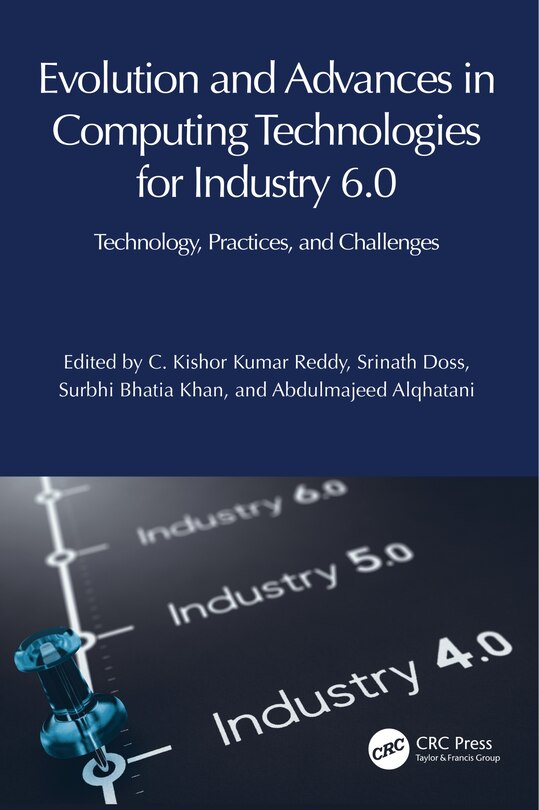 Front cover_Evolution and Advances in Computing Technologies for Industry 6.0