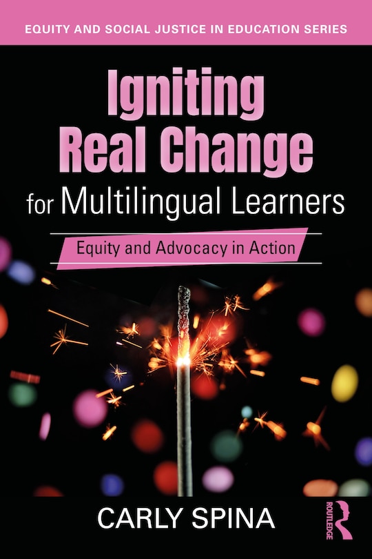 Front cover_Igniting Real Change for Multilingual Learners