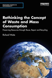 Couverture_Rethinking the Concept of Waste and Mass Consumption
