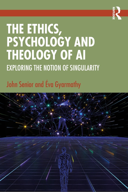 Front cover_The Ethics, Psychology and Theology of AI