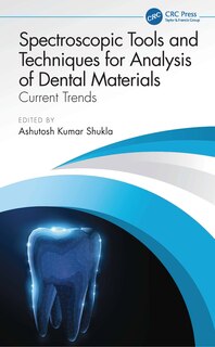 Front cover_Spectroscopic Tools and Techniques for Analysis of Dental Materials