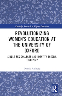 Couverture_Revolutionizing Women's Education at the University of Oxford