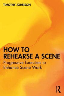 Couverture_How to Rehearse a Scene