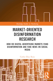 Front cover_Market-Oriented Disinformation Research
