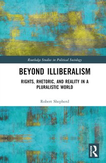 Front cover_Beyond Illiberalism