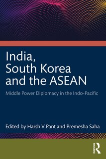 Front cover_India, South Korea and the ASEAN