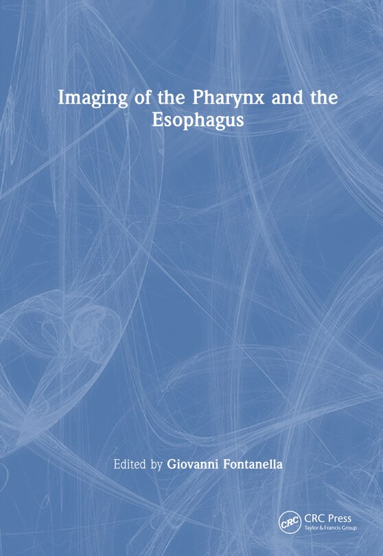 Front cover_Imaging of the Pharynx and the Esophagus