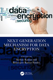 Front cover_Next Generation Mechanisms for Data Encryption