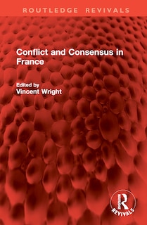 Front cover_Conflict and Consensus in France