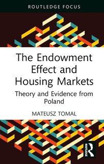 Front cover_The Endowment Effect and Housing Markets